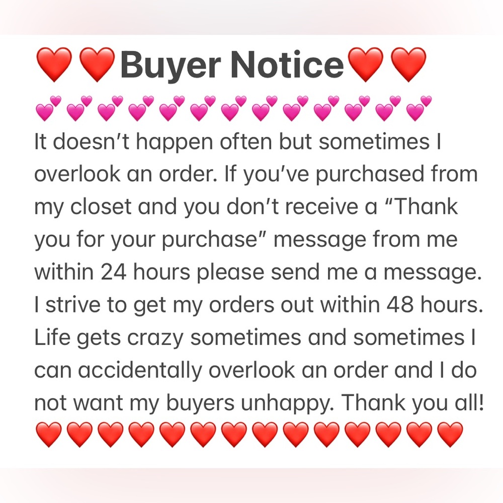 I appreciate my buyers! I stand behind all orders